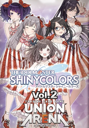 UNION ARENA THE IDOLM@STER SHINY COLORS vol.2