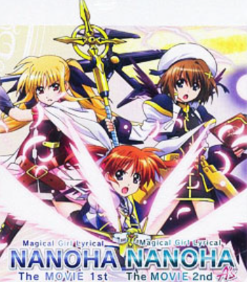 < Lyrical Nanoha The MOVIE 1st＆2nd A’s >